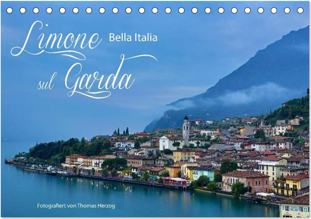 Limone sul Garda - Bella Italia (Tischkalender 2027 DIN A5 quer), CALVENDO Monatskalender
