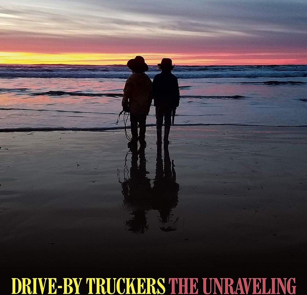 Drive-By Truckers - The Unraveling Vinyl