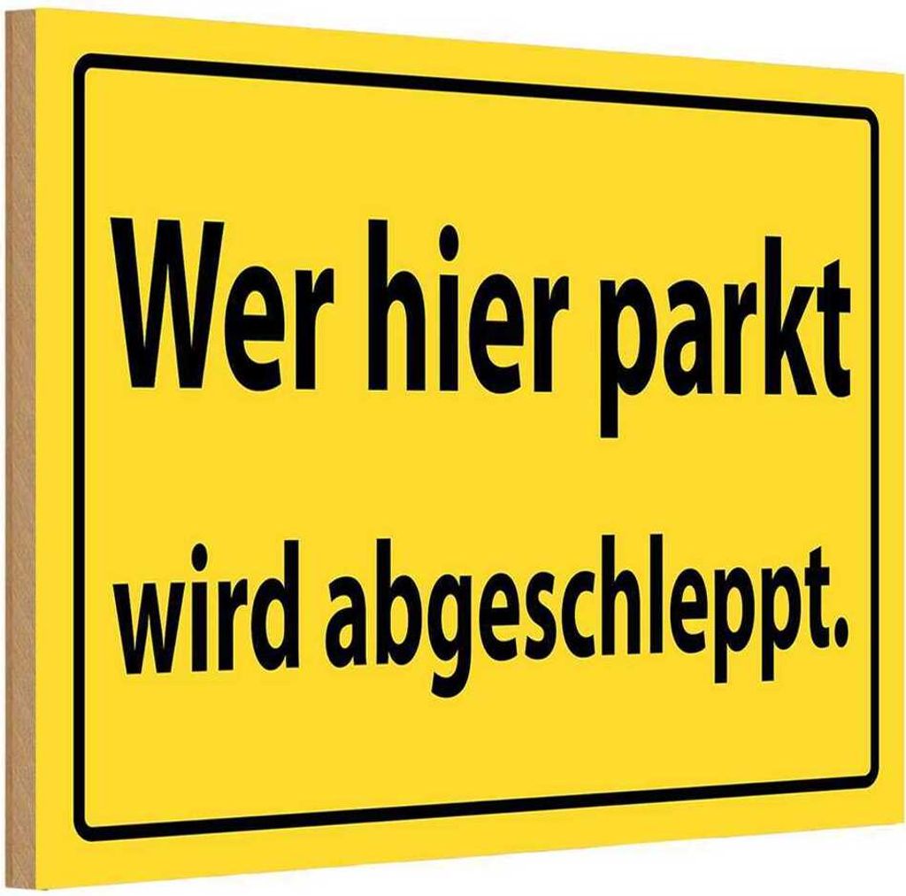 vianmo Holzschild 20x30 cm Hinweis Wer hier parkt wird abgeschleppt Warnschild Hinweisschild