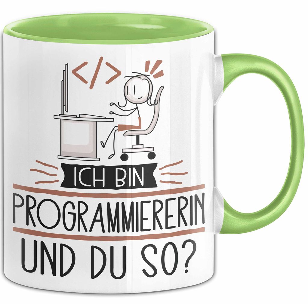 Programmiererin Tasse Geschenk Ich Bin Programmiererin Und Du So Geschenkidee Lustiger Spruch Becher (Grün)