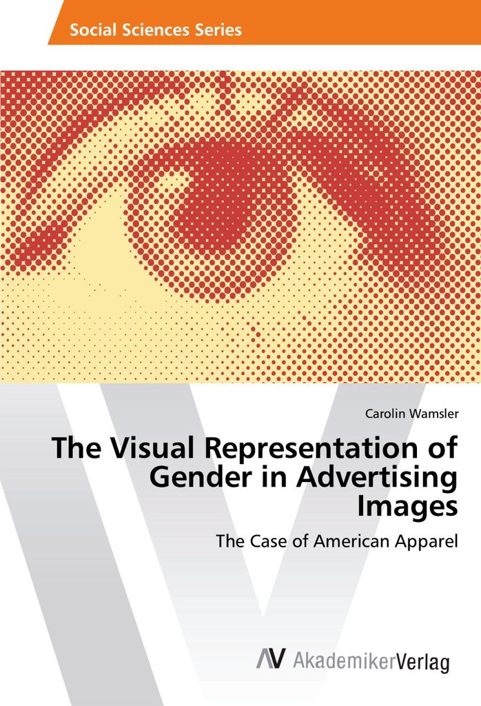 The Visual Representation of Gender in Advertising Images