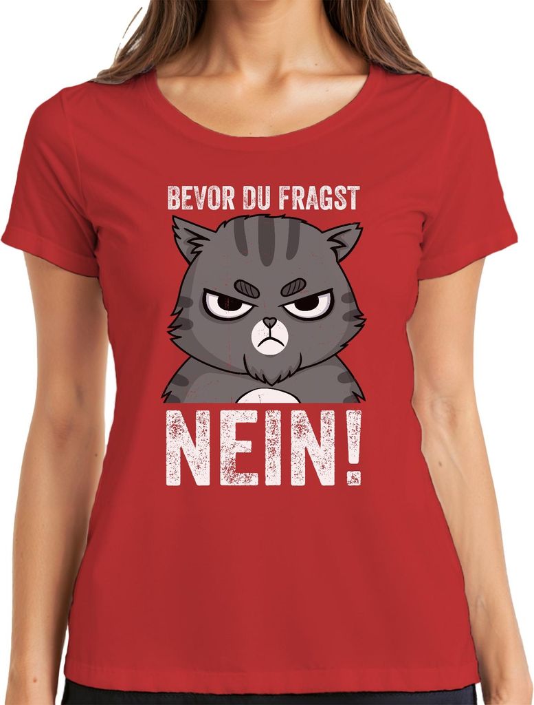 Lustiger Katzen Spruch Bevor du fragst NEIN Mürrische Katze Humor Damen T-Shirt, Rot, XL