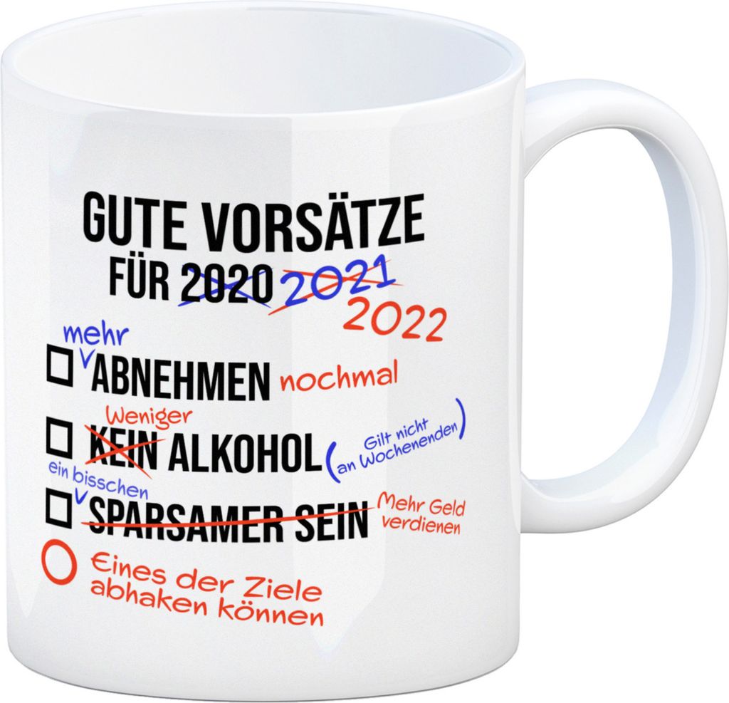Gute Vorsätze für 2022 Kaffeebecher mit lustigem Spruch