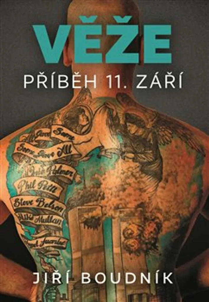 Věže Jiří Boudník : Le Récit pour Décrypter la Tragédie du 11 Septembre