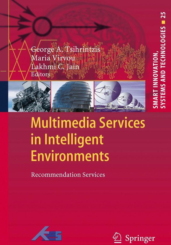 Multimedia Services in Intelligent Environments