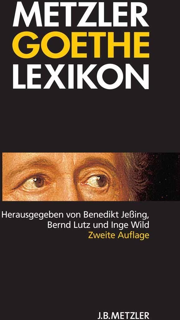 Metzler Goethe Lexikon