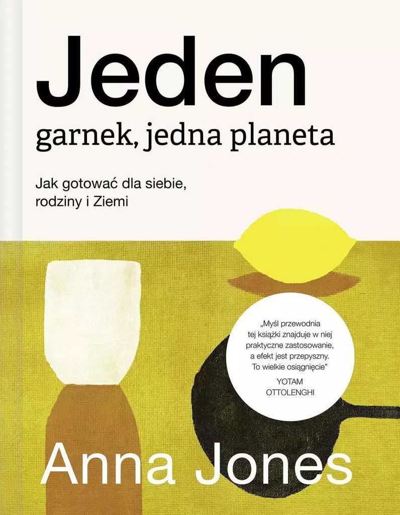 Jeden garnek, jedna planeta - książka kucharska Anny Jones