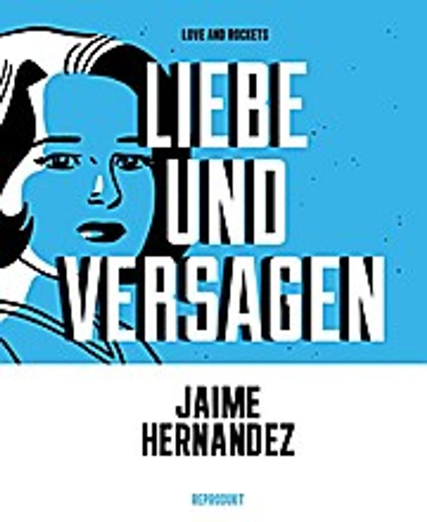 Liebe und Versagen - Love & Rockets