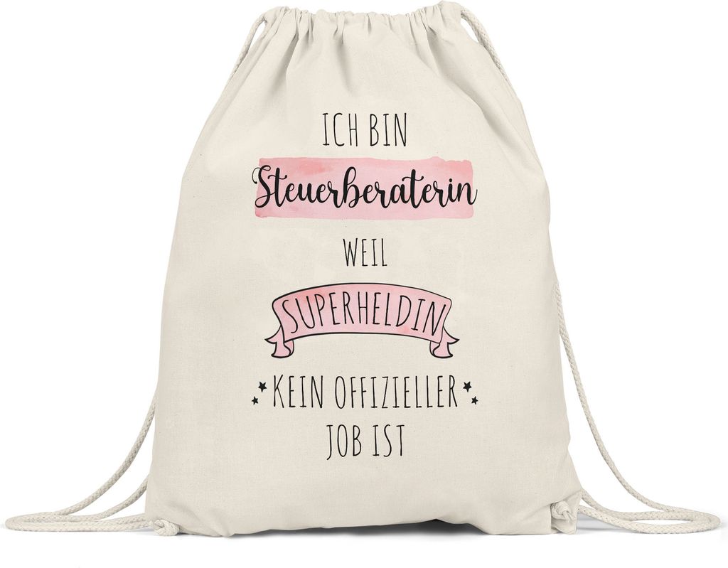 Ich Bin Steuerberaterin Weil Superheldin Kein Anerkannter Job Ist Turnbeutel Gymsack Geschenk Danke Sagen