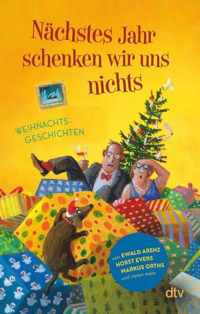 Nächstes Jahr schenken wir uns nichts : Livre humour rigide 100p