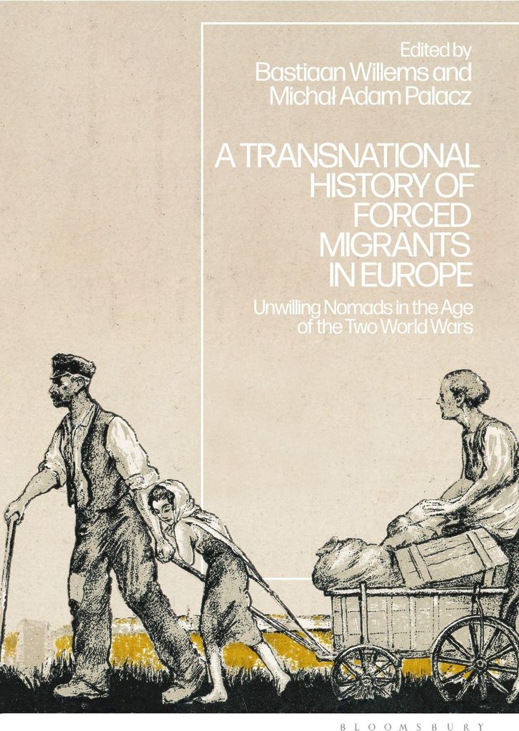 A Transnational History of Forced Migrants in Europe