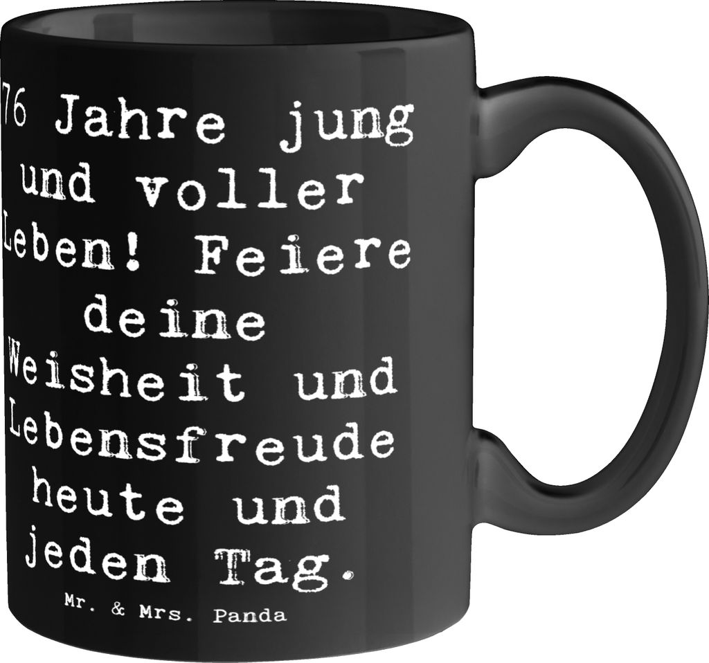 Mr. & Mrs. Panda Becher Spruch 76. Geburtstag Jung und Lebendig - Schwarz - Geschenk, Weisheit Freude, Geburtstagsfreude, Geburtstagsfeier, Tasse, ...
