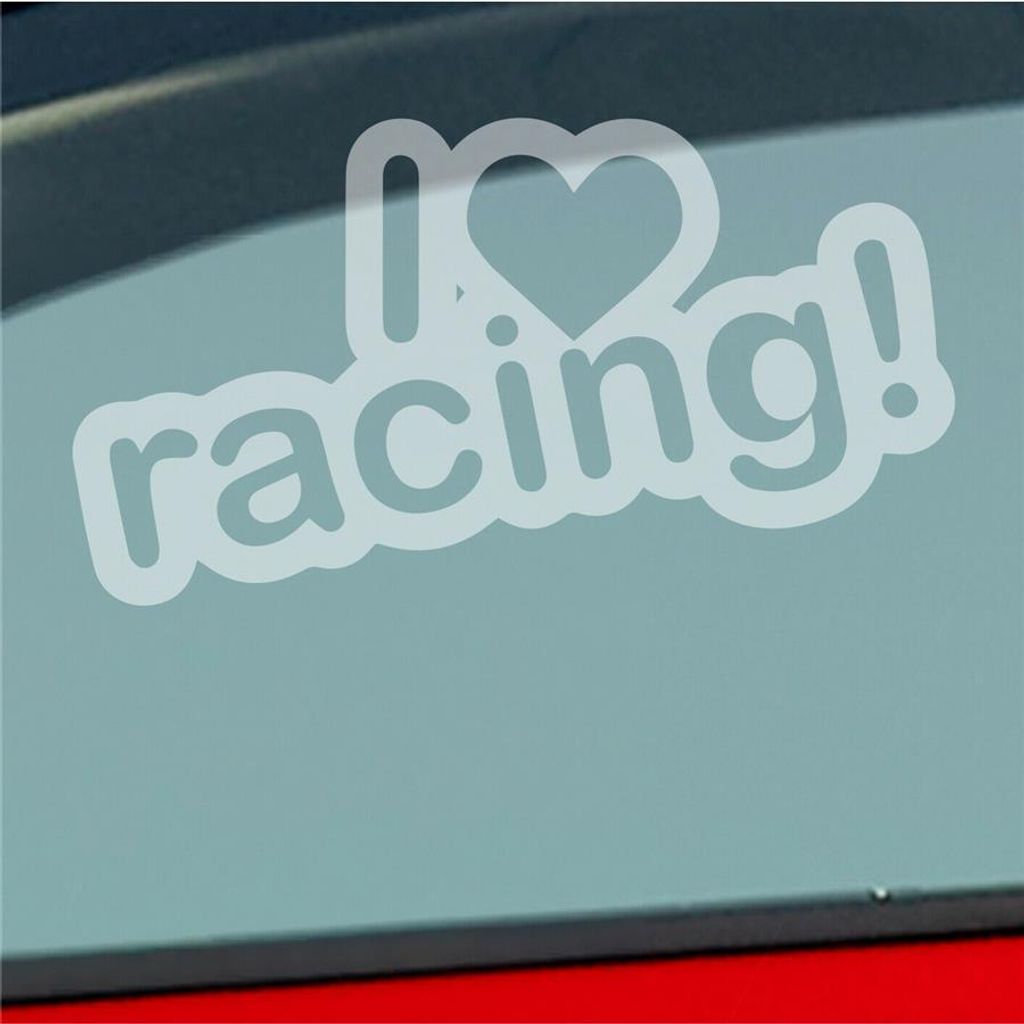 Auto Aufkleber I Love racing Tuning Lustig Spruch 15x8 cm Milchglas Sticker Heckscheibenaufkleber