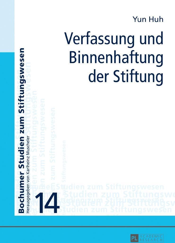 Verfassung und Binnenhaftung der Stiftung