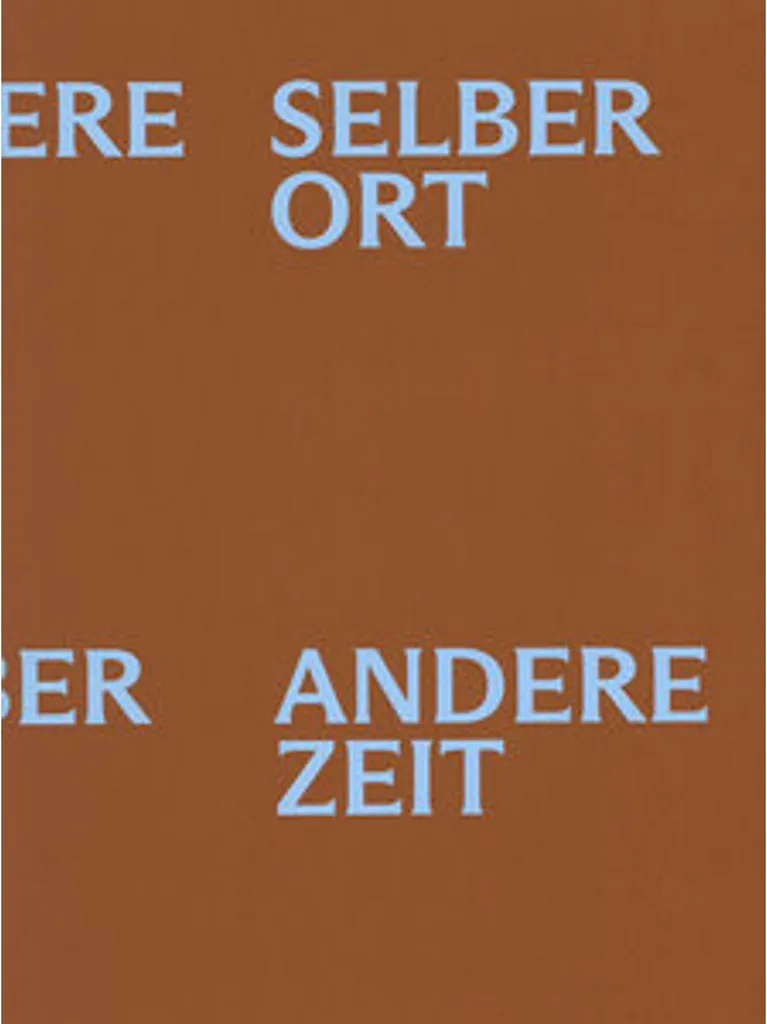 Histoire de l'Art Allemand Selber Ort Andere Zeit 1955-2025 Livre