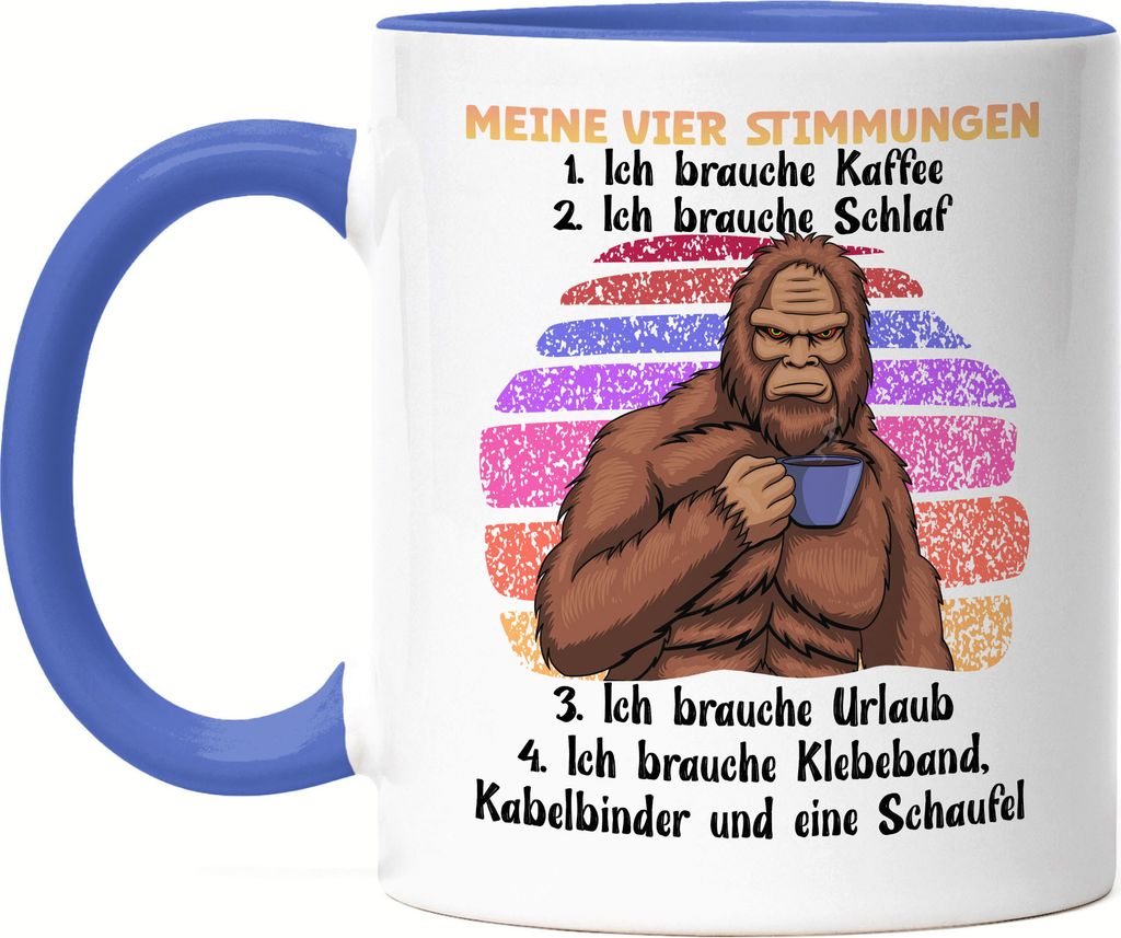 Meine Vier Stimmungen Tasse Blau Kaffee Schlaf Urlaub Klebeband Kabelbinder Schaufel Gorilla Pessimist Leben
