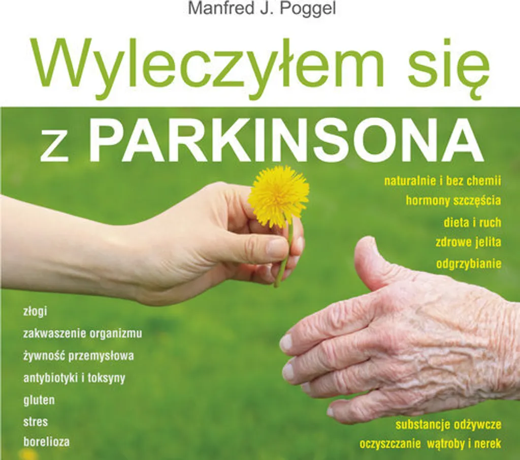 Livre Je me suis guéri de la maladie de Parkinson - Guide de santé bio
