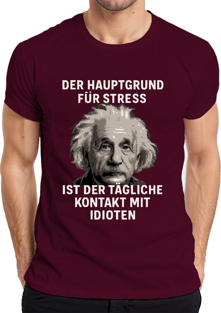 Stress durch täglichen Kontakt mit Idioten sarkastisch lustig Herren T-Shirt, Burgundy, XL