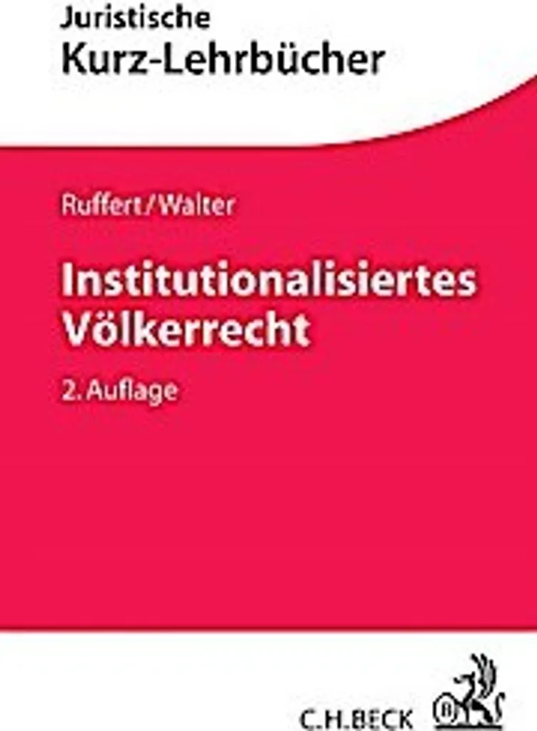 Institutionalisiertes Völkerrecht : manuel de droit international public