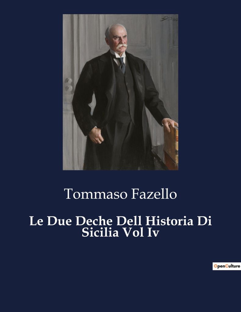 Le Due Deche Dell Historia Di Sicilia Vol Iv