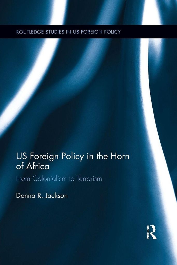 US Foreign Policy in The Horn of Africa