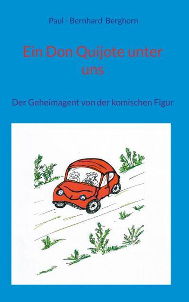 Ein Don Quijote unter uns
