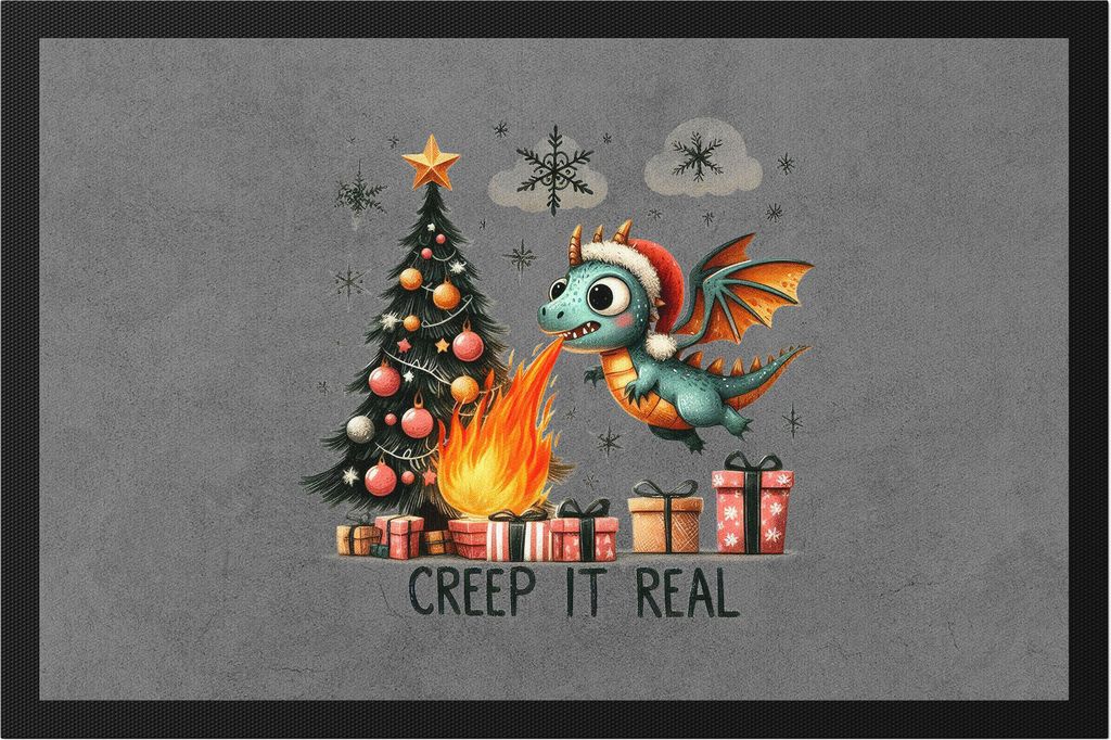 Creep It Real Lustiges Drachenmotiv Fußmatte Geschenkidee witziges Design Weihnachten