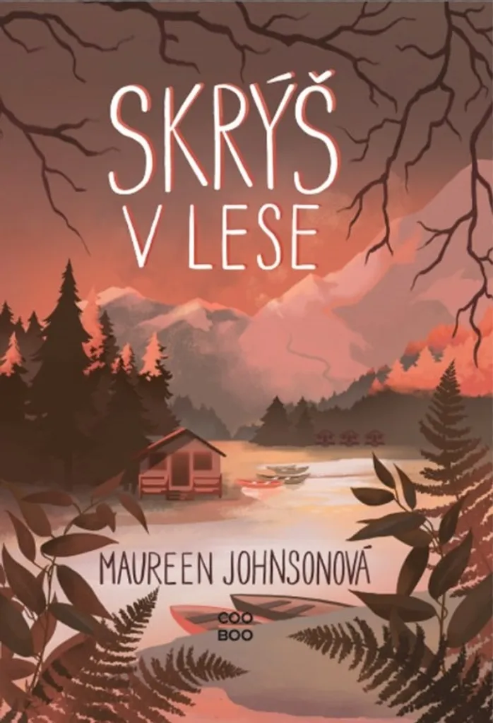 Skrýš v lese Maureen Johnson | Roman Captivant pour Retrouver le Plaisir
