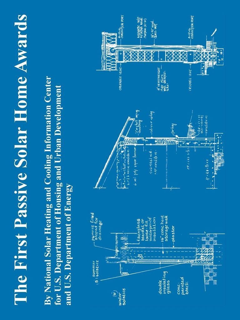 First Passive Solar Home Awards, The. Energy .
