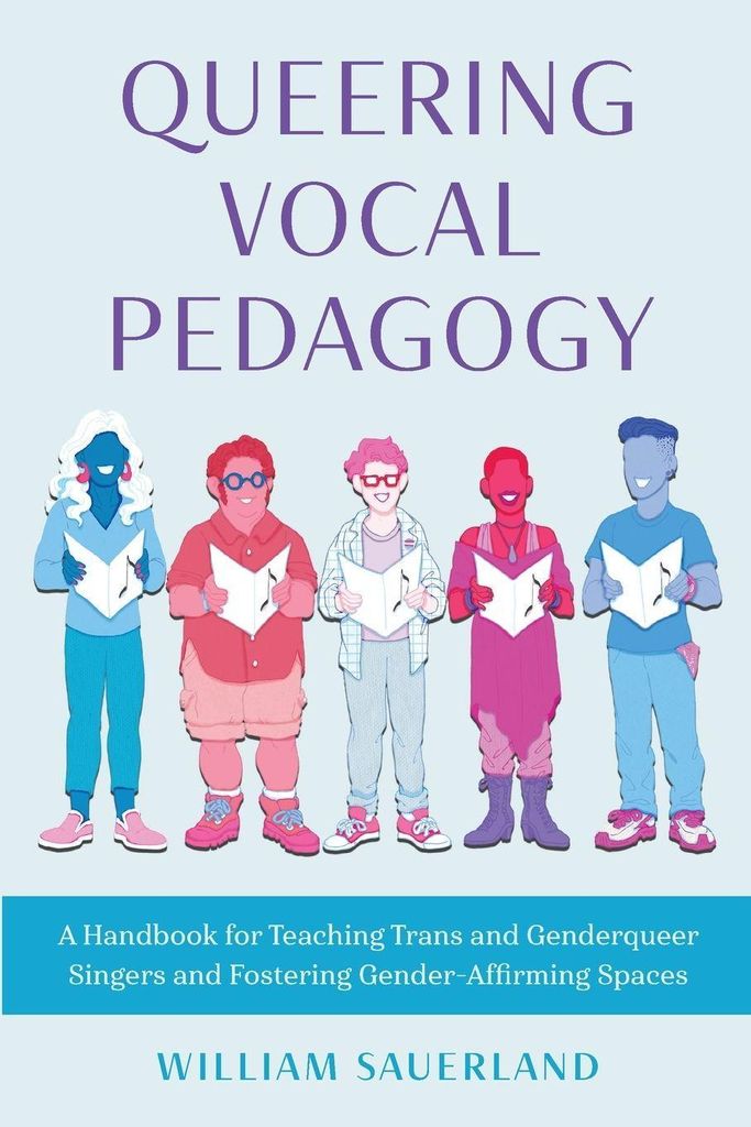 Queering Vocal Pedagogy