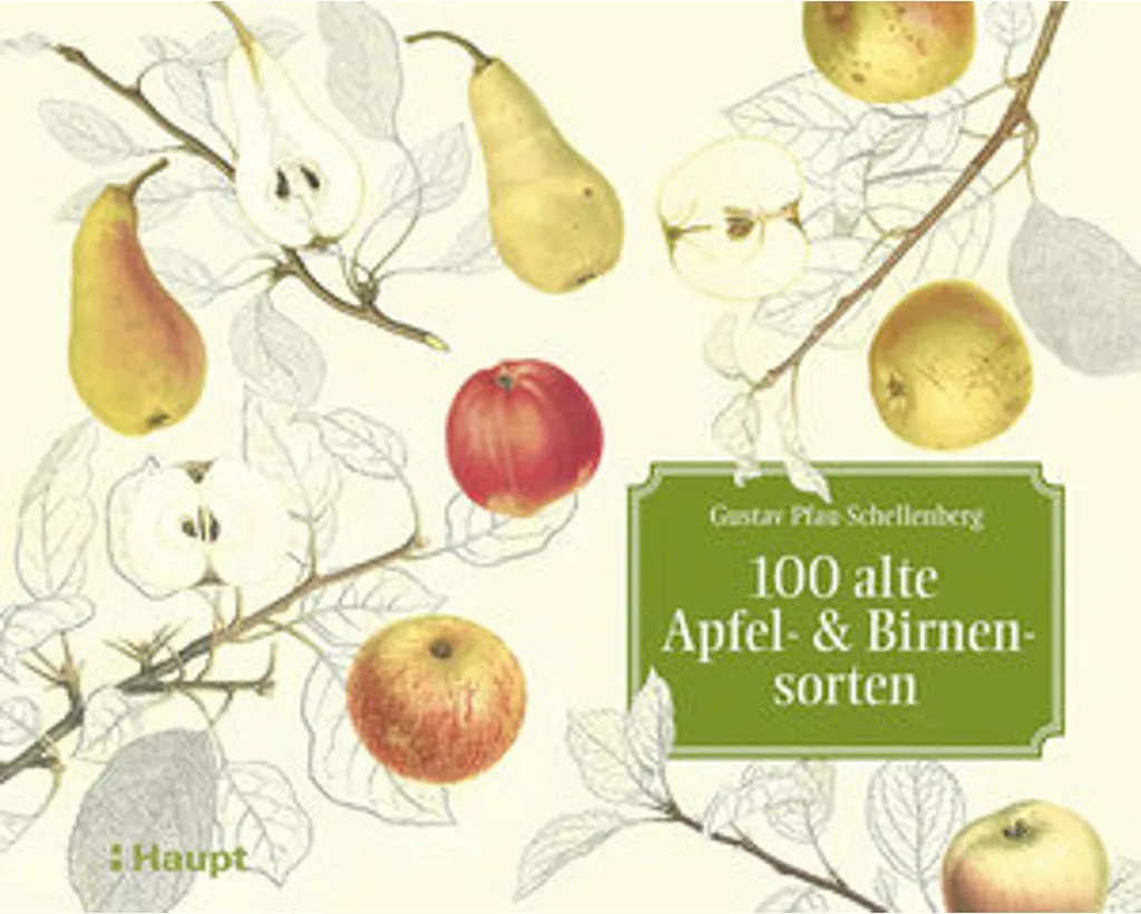Guide illustré 100 variétés de fruits anciens pommes et poires