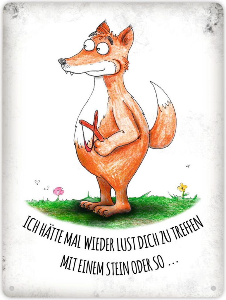 Metallschild XL mit Fuchs mit Zwille Motiv und Spruch: Hätte Lust dich zu