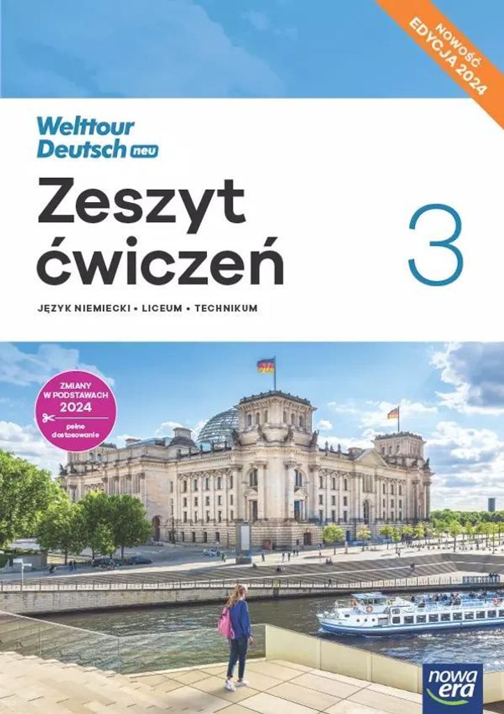 Welttour deutsch neu 3. Język niemiecki. Zeszyt ćwiczeń do liceum i technikum. Edycja 2024