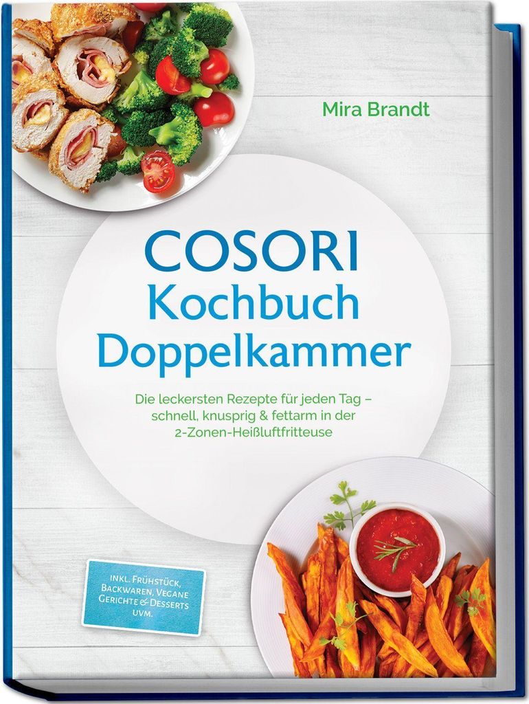 COSORI Kochbuch Doppelkammer: Die leckersten Rezepte für Produktbild 