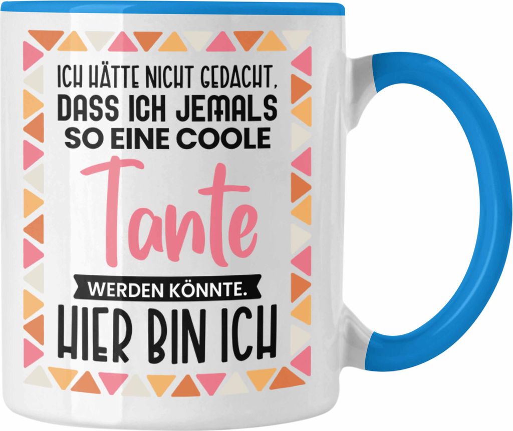 Trendation - Beste Tante Ever Tasse Geschenk Geburtstag Weihnachten Lustig Geschenkideen von Nichte Lieblingstante Hier Bin Ich (Blau)