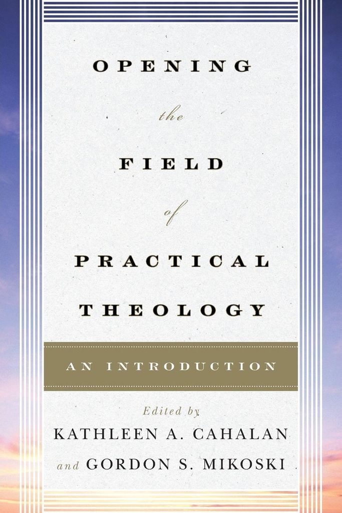 Öffnung des Feldes der Praktischen Theologie