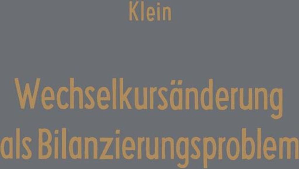 Wechselkursänderung als Bilanzierungsproblem