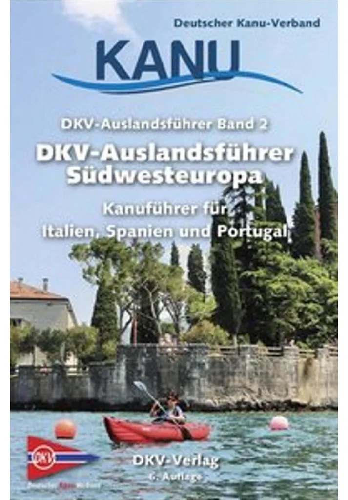 Guide Nautique DKV Südwesteuropa pour Canoë et Kayak en Europe du Sud-Ouest