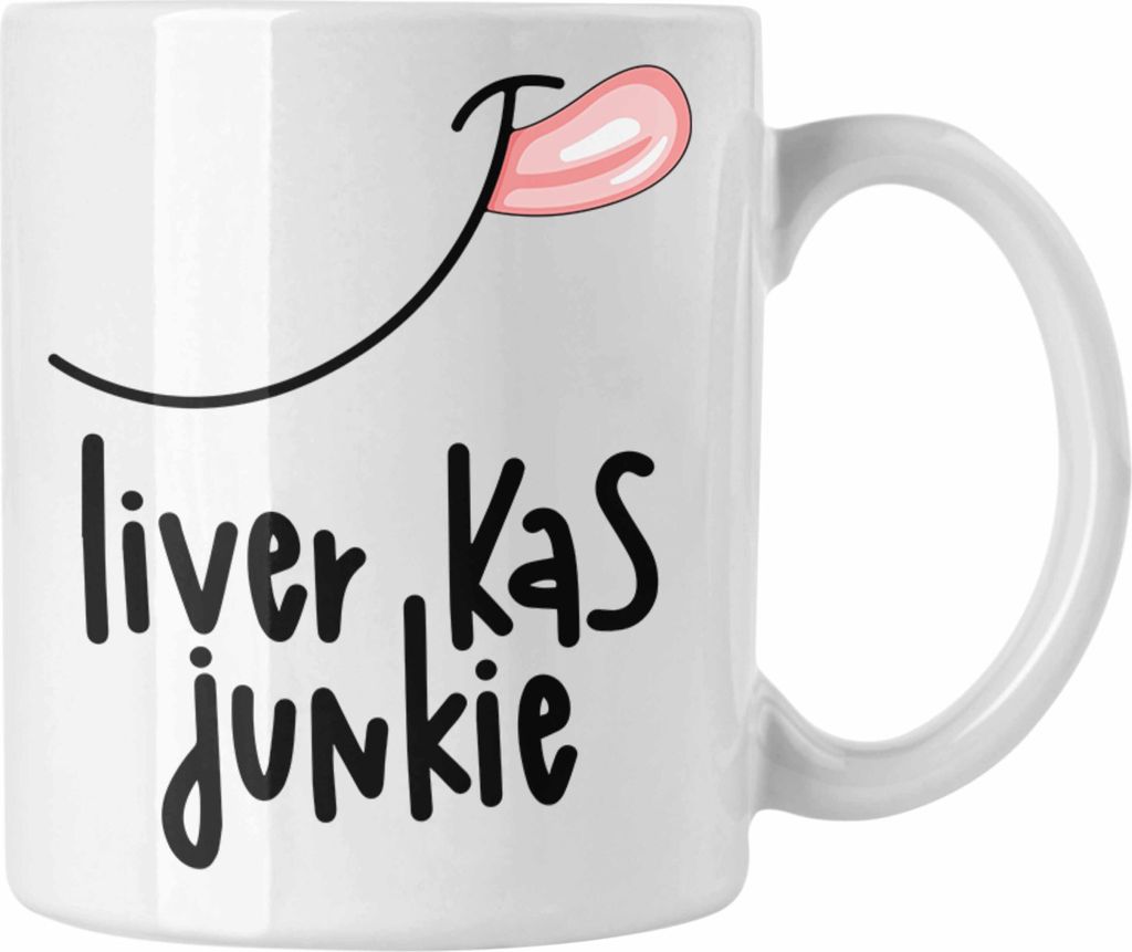 Trendation - Liver Kas Junkie Leberkäse Junkie Tasse Geschenk Leberkäse Brötchen Liebhaber Geschenkidee Spruch (Weiß)