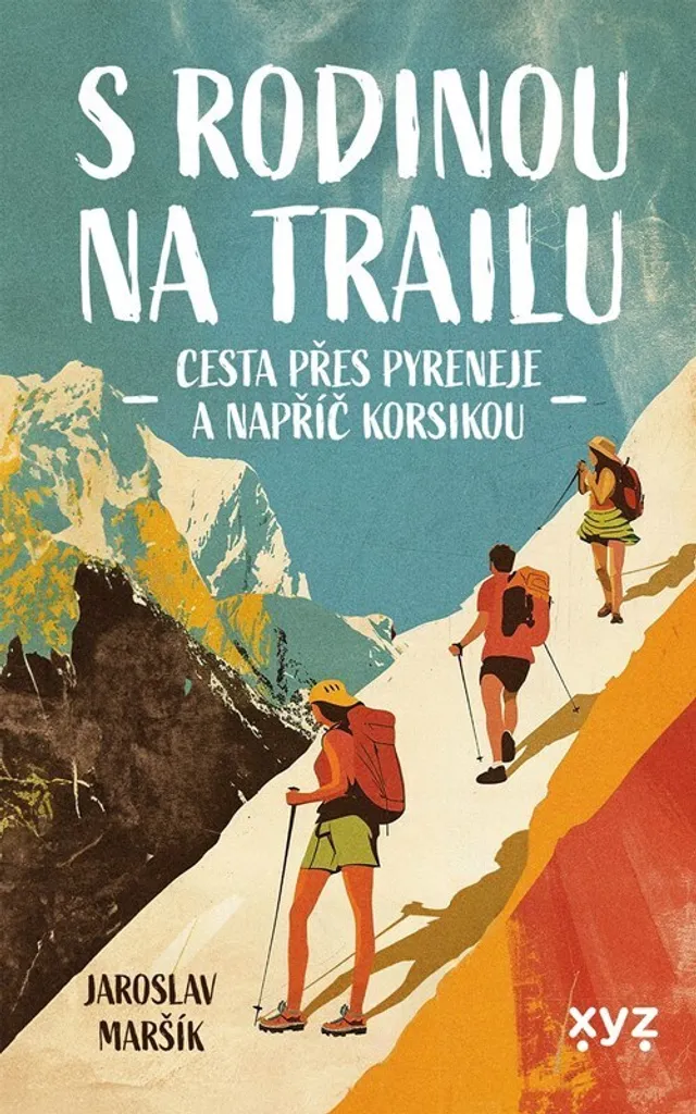 Pratiquer le VTT en famille avec S rodinou na trailu de Josef Maršík