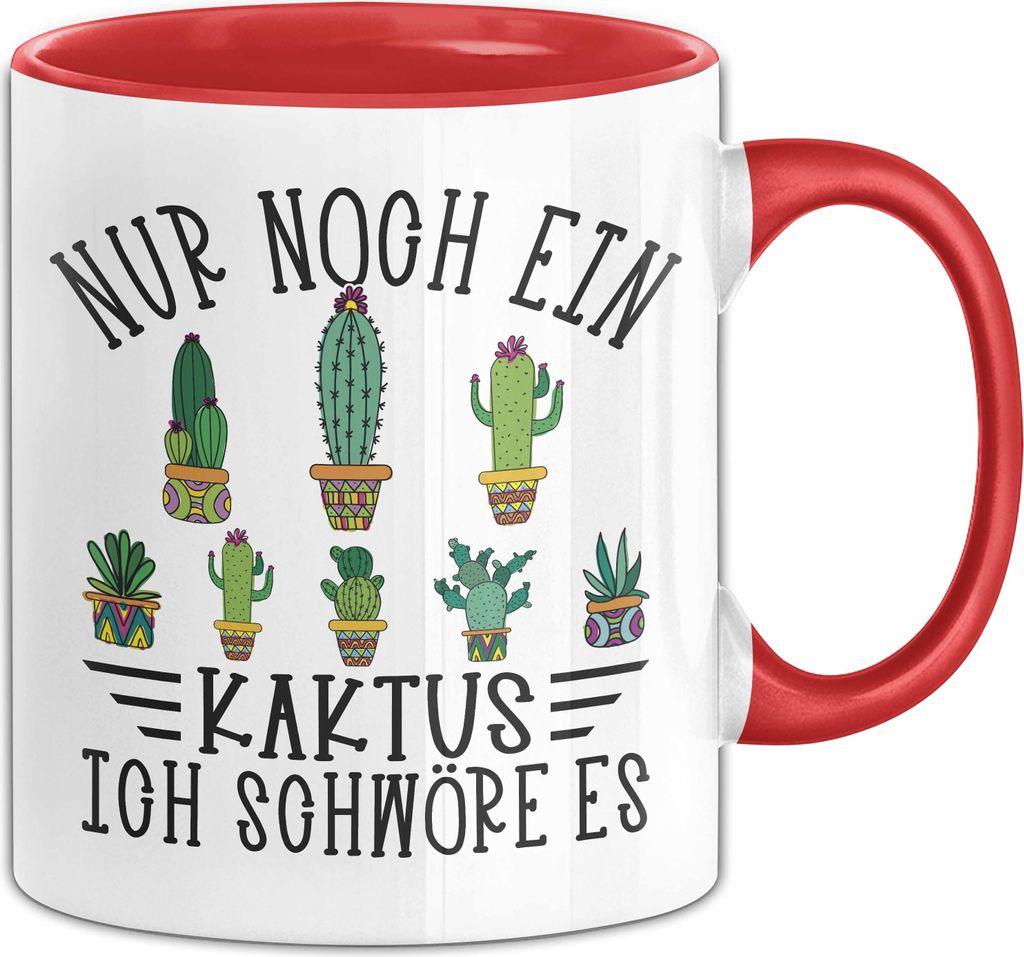 Kaktus Tasse Geschen Noch Noch Einen Kaktus Ich Schwöre Es Kaktus Liebhaber (Rot)