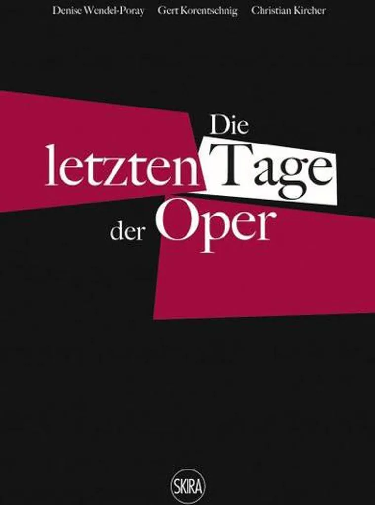Die letzten Tage der Oper Livre en Allemand sur l'Histoire de l'Art Lyrique