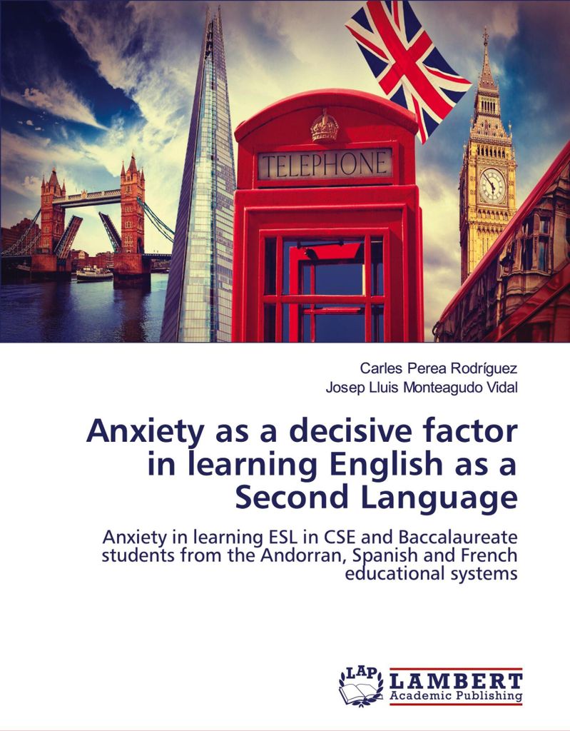Anxiety as a decisive factor in learning English as a Second Language