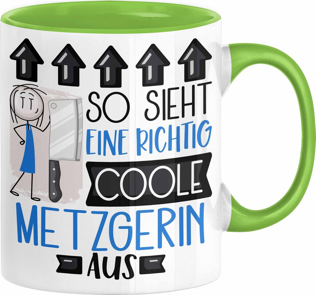 Metzgerin Geschenk Tasse Geschenkidee für Metzgerin Geburtstag Weihnachten Spruch So Sieht Eine Richtig Coole Metzgerin Aus Kaffee-Becher (Grün)