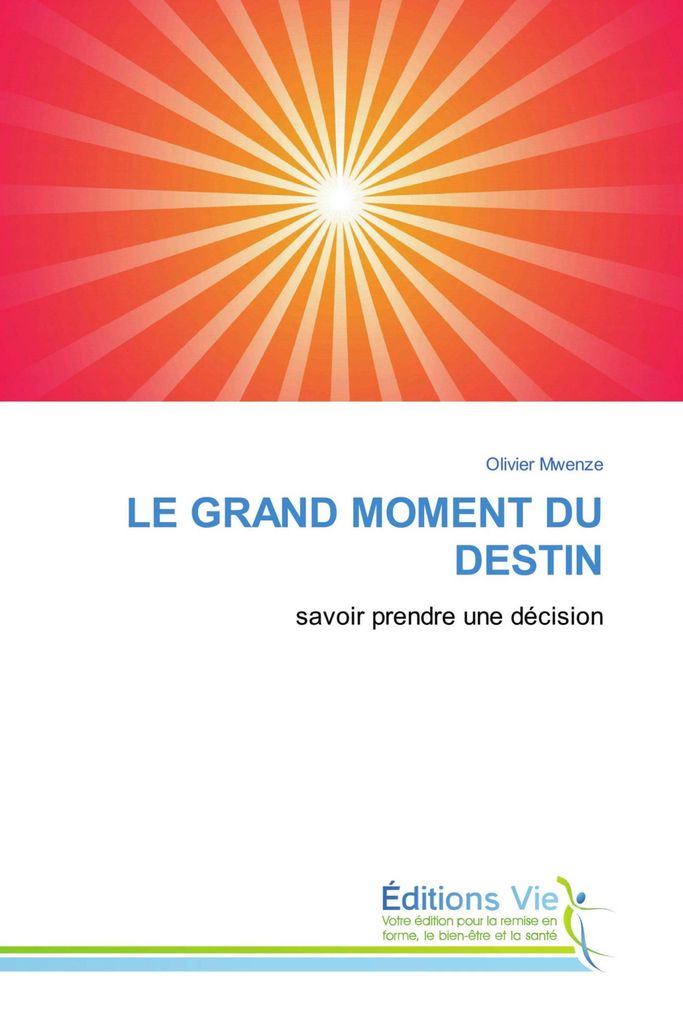 Le Grand Moment Du Destin