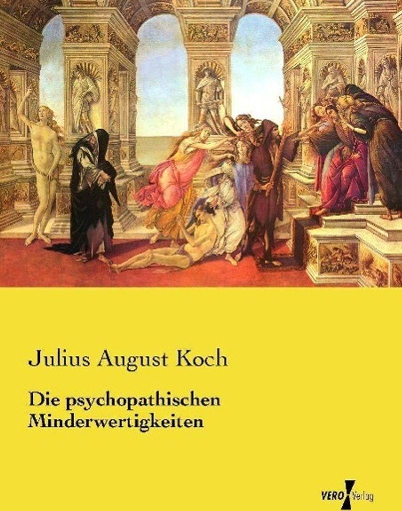 Die psychopathischen Minderwertigkeiten