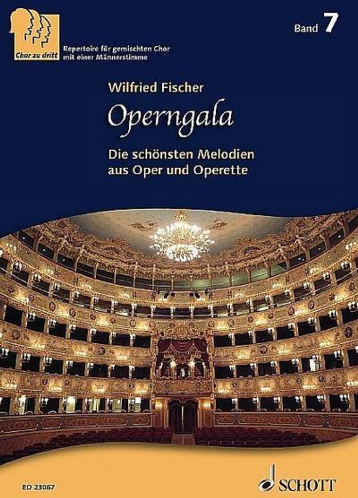 Operngala. 3-stimmiger gemischter Chor (SABar) a cappella. Chorpartitur.