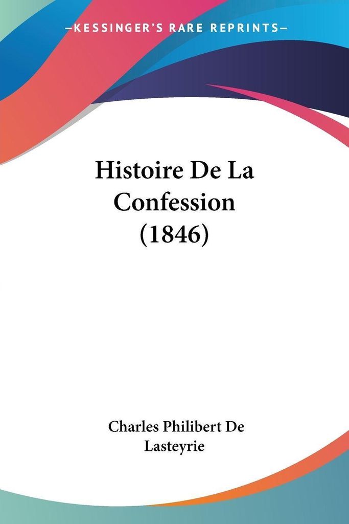 Histoire De La Confession (1846)