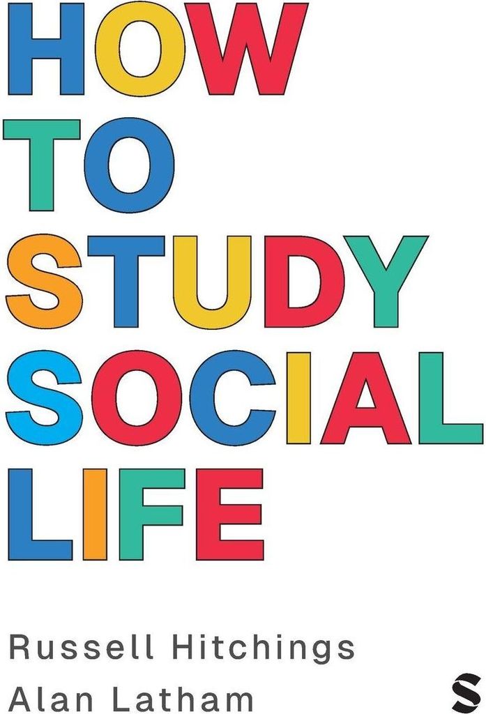 How to Study Social Life