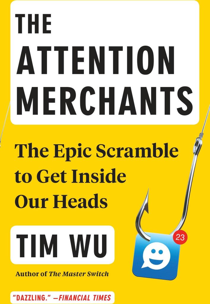 The Attention Merchants